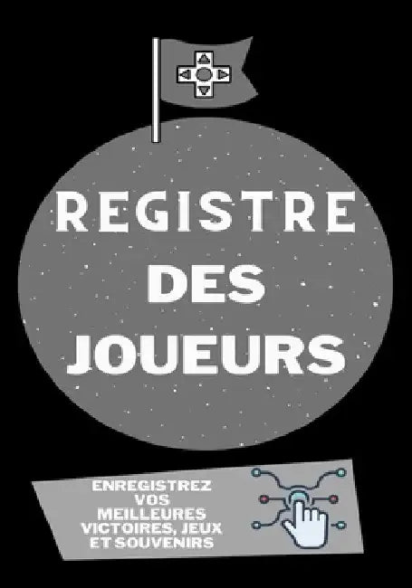 Enregistrez Vos Meilleures Victoires, Jeux Et Souvenirs: Enregistrez Vos Meilleures Victoires, Jeux Et Souvenirs. by Petal Publishing Co