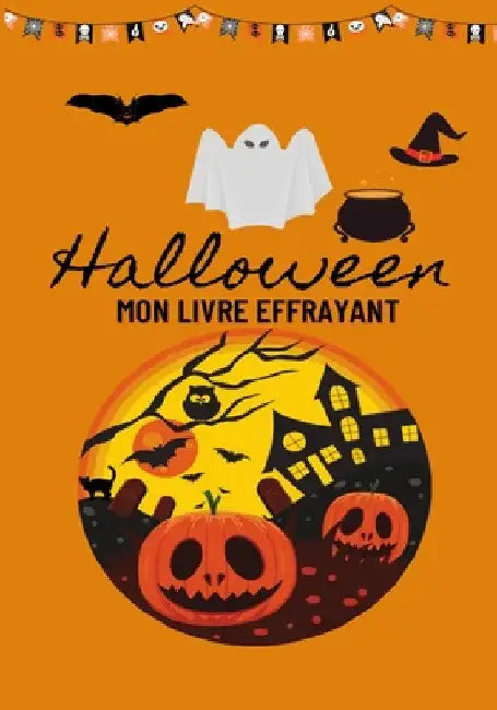 Halloween Mon Livre Effrayant by Petal Publishing Co