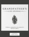 Grandfather's Life Journal: Stories, Memories and Moments for My Family by Romney Nelson