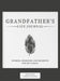 Grandfather's Life Journal: Stories, Memories and Moments for My Family by Romney Nelson