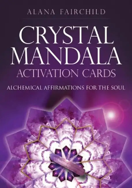 Crystal Mandala Activation Cards by Alana (Alana Fairchild) Fairchild
