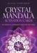 Crystal Mandala Activation Cards by Alana (Alana Fairchild) Fairchild