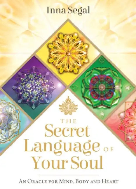 The Secret Language of Your Soul by Inna (Inna Segal) Segal