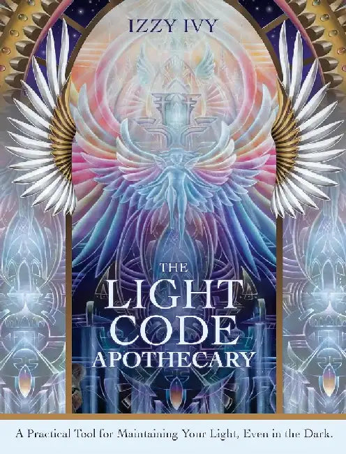 The Light Code Apothecary by Izzy (Izzy Ivy) Ivy
