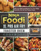 Ninja Foodi XL Pro Air Fry Toaster Oven Cookbook: Discover Delicious Recipes for Your Ninja Foodi XL Pro Air Fry Toaster Oven by Anita W. Clark