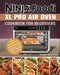 Ninja Foodi XL Pro Air Oven Cookbook For Beginners: Easy, Flavorful and Budget-Friendly Recipes for Your Ninja Foodi XL Pro Air Oven by Ruben Hammond