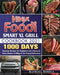 Ninja Foodi Smart XL Grill Cookbook 2021: 1000-Days Amazing Recipes for Beginners and Advanced Users by Katrina D. Sowell