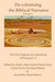 De-Colonising the Biblical Narrative, Volume 1: Genesis 1-11 by Norman Habel