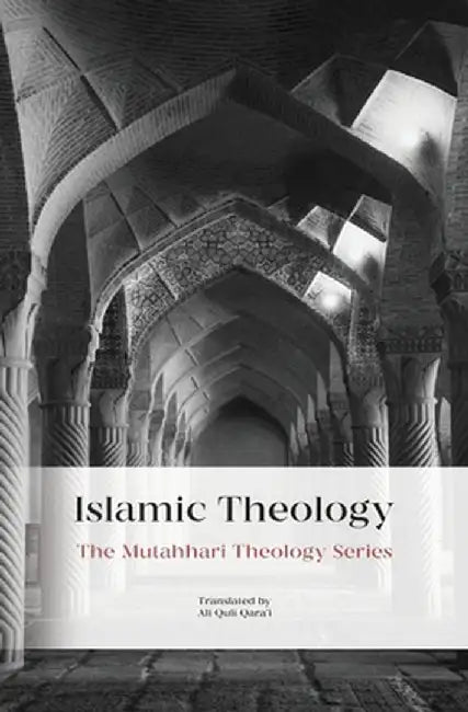 Islamic Theology by Murtadha Mutahhari