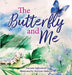 The Butterfly and Me by Salimabadi, Maryam