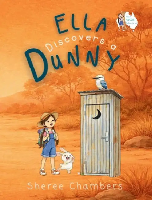 Ella Discovers a Dunny by Sheree Chambers