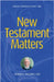 New Testament Matters: Biblical & Theological Essays - One by Moloney, Francis J.