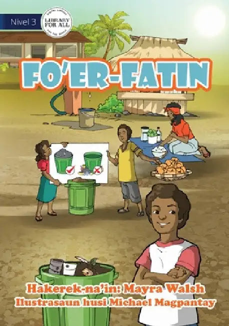 The Rubbish Bin - Fo'er-Fatin by Mayra Walsh
