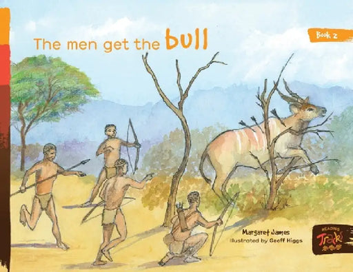 The Men Get the Bull by Margaret James