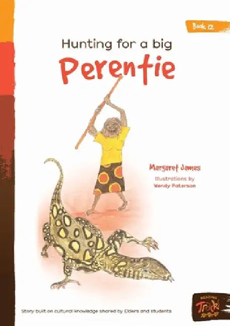 Hunting For A Big Perentie by Margaret James