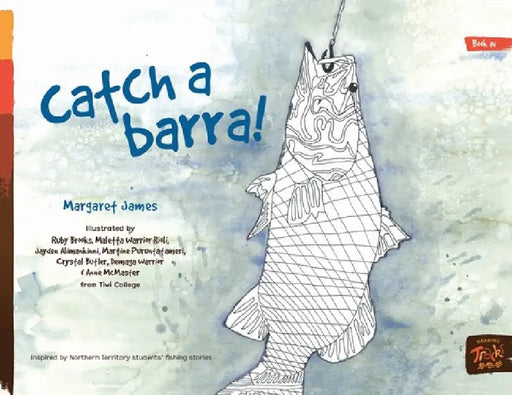 Catch a Barra! by Margaret James