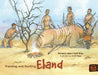 Tracking and Hunting Eland by Margaret James