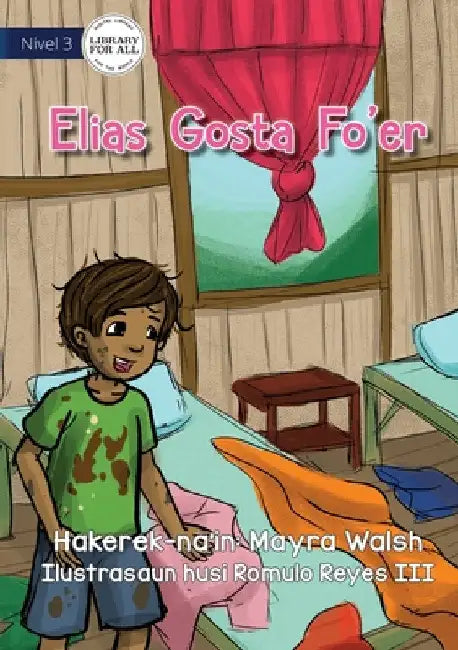 Elias Likes Being Dirty - Elias Gosta Fo'er by Mayra Walsh