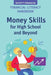 Financial Literacy Handbook: Money Skills for High School and Beyond by Scott Francis