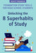 Foundation Study Skills for High School Students: Unlocking the 8 Superhabits of Study by Scott Francis