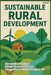Sustainable Rural Development by Ramesh Chandra Nayak, Mahesh Vasantrao Kulkarni, Bhagyeshkumar Vijaybhai Suryavanshi