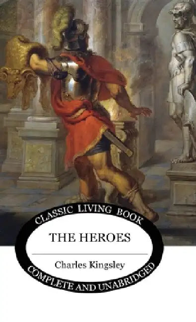 The Heroes by Charles Kingsley