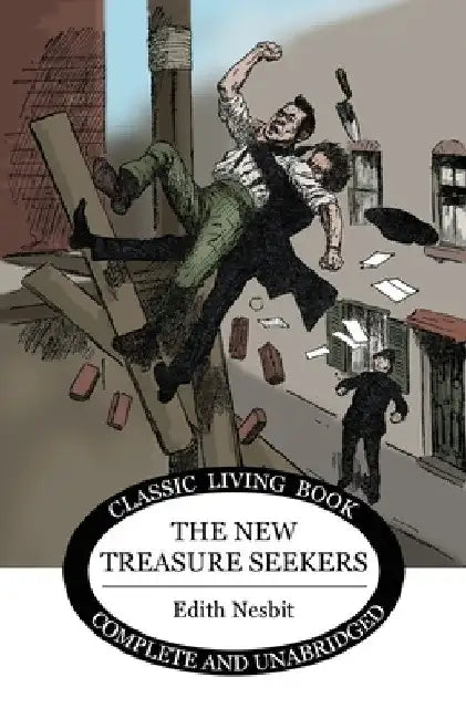 The New Treasure Seekers by Edith Nesbit