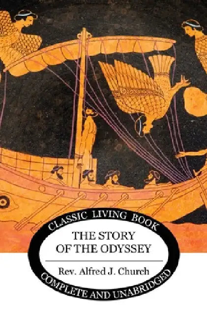 The Story of the Odyssey by Alfred J. Church