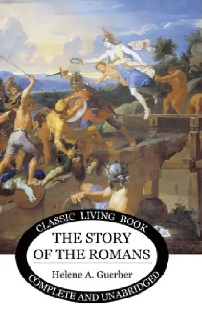 The Story of the Romans by Helene Guerber