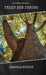 Trees and Shrubs by Arabella Buckley