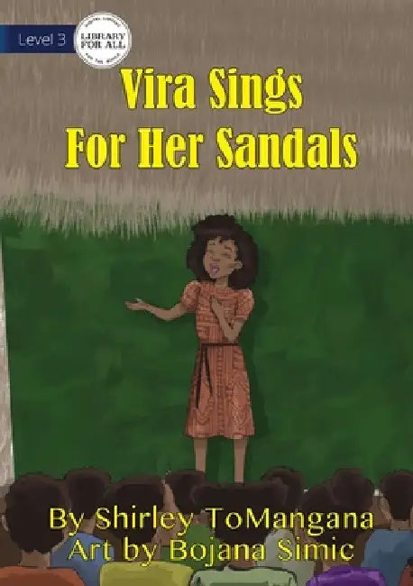 Vira Sings For Her Sandals by Shirley Tomangana