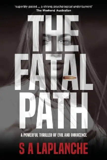 The Fatal Path by S. A. LaPlanche
