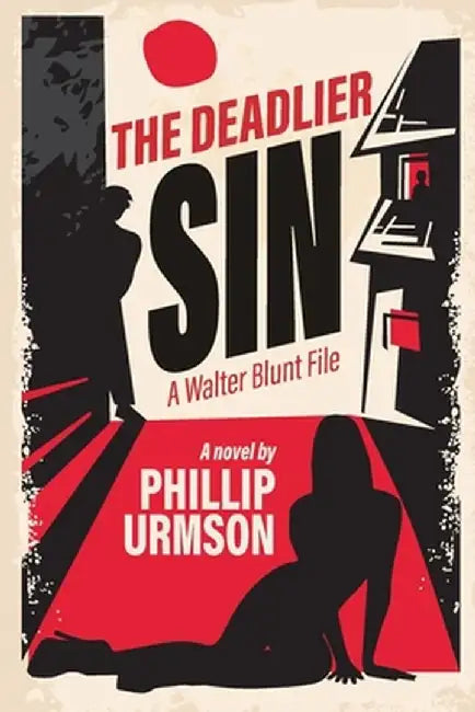 The Deadlier Sin by Phillip Urmson