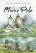 He Went With Marco Polo: A Story of Venice and Cathay by Louise Andrews Kent