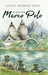 He Went With Marco Polo: A Story of Venice and Cathay by Louise Andrews Kent