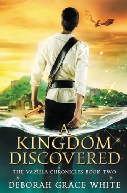 A Kingdom Discovered by Deborah Grace White