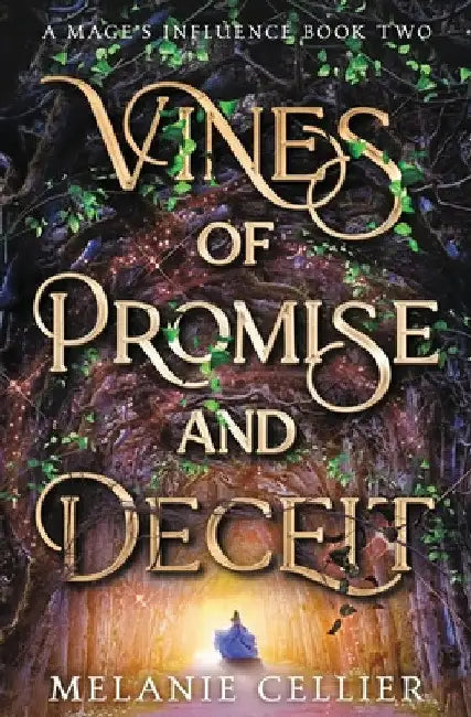 Vines of Promise and Deceit by Melanie Cellier
