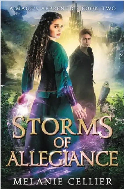 Storms of Allegiance by Cellier, Melanie