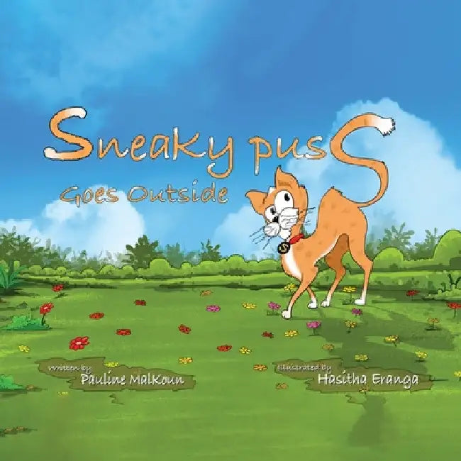 Sneaky Puss Goes Outside by Pauline Malkoun