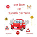 The Book of Random Car Facts by Pauline Malkoun