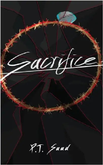 Sacrifice by Saad, P. T.