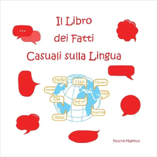 Il Libro dei Fatti Casuali sulla Lingua by Malkoun, Pauline