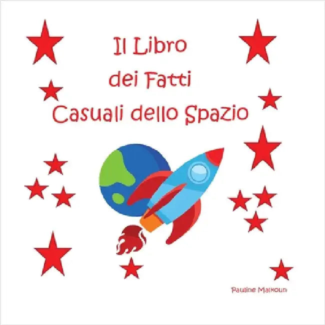 Il Libro dei Fatti Casuali dello Spazio by Malkoun, Pauline