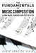 The Fundamentals of Music Composition: Learn Music Composition Step by Step by Aventuras De Viaje