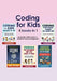 Coding for Kids 5 Books in 1: Javascript, Python and C++ Guide for Kids and Beginners (Coding for Absolute Beginners) by Bob Mather