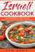 Israeli Cookbook: Mouthwatering, World Class Israeli Recipes for You and Your Family by Sam Kuma