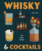 Whisky & Cocktails by Mick Wüst