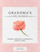 Grandma's Life Journal: Stories, Memories and Moments for My Family A Guided Memory Journal to Share Grandma's Life by Romney Nelson