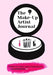 The Make-Up Artist Journal: Make-Up Ideas and Inspirations by Petal Publishing