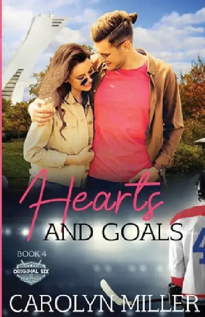 Hearts and Goals by Carolyn Miller